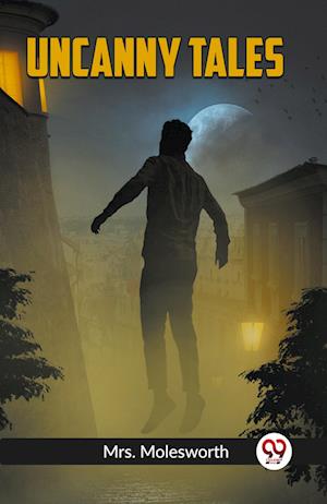 Cover for Mrs Molesworth · Uncanny Tales (Edition2023) (Paperback Book) (2023)