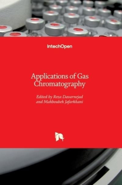 Cover for Reza Davarnejad · Applications of Gas Chromatography (Hardcover Book) (2012)