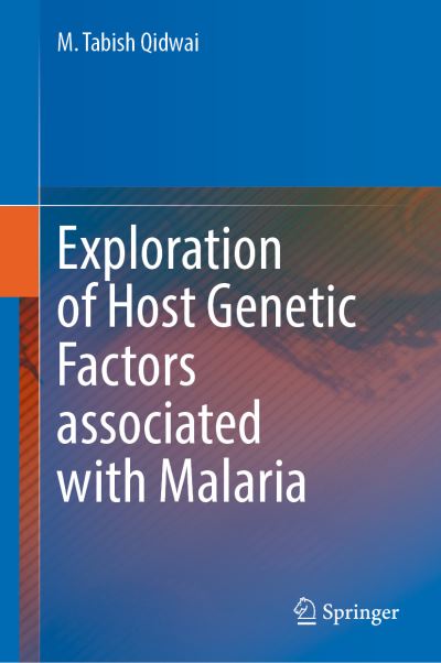 Cover for Tabish Qidwai · Exploration of Host Genetic Factors associated with Malaria (Hardcover Book) [2021 edition] (2021)