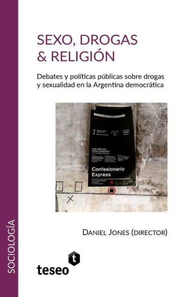 Cover for Contributor Daniel Jones · Sexo, drogas &amp; religion (Paperback Book) (2018)