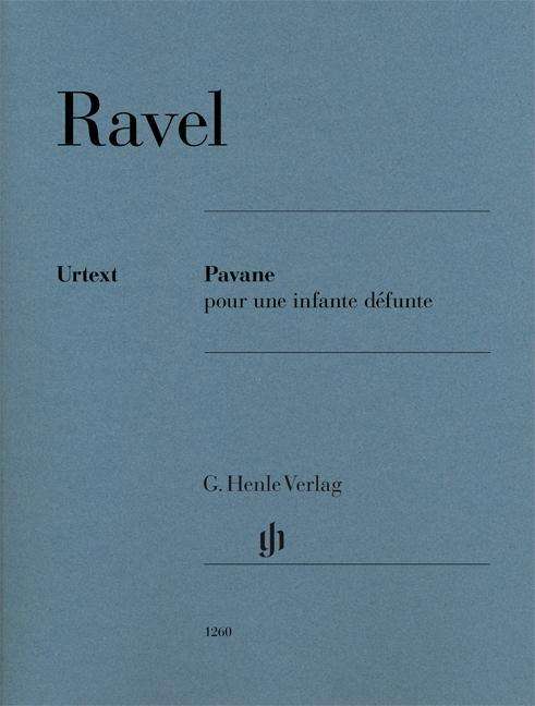 Pavane pour une infante défunte f - Ravel - Books - SCHOTT & CO - 9790201812601 - April 6, 2018