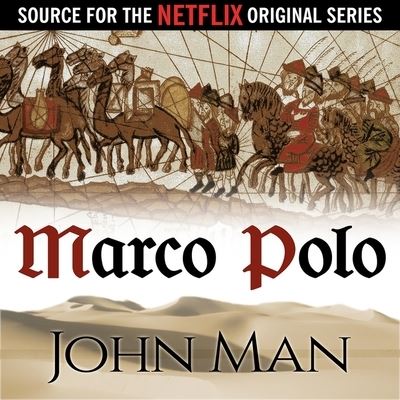 Marco Polo - John Man - Muzyka - TANTOR AUDIO - 9798200019601 - 5 maja 2015