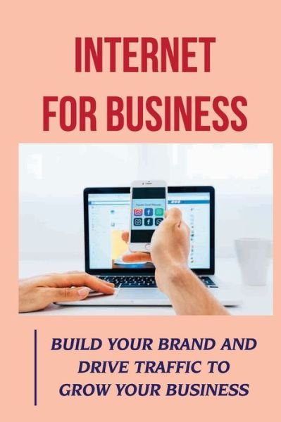 Cover for Tona Weimar · Internet For Business (Paperback Book) (2021)