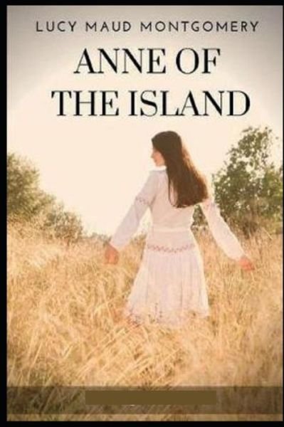 Cover for L M Montgomery · L. M. Montgomery Anne of the Island (Paperback Book) (2021)