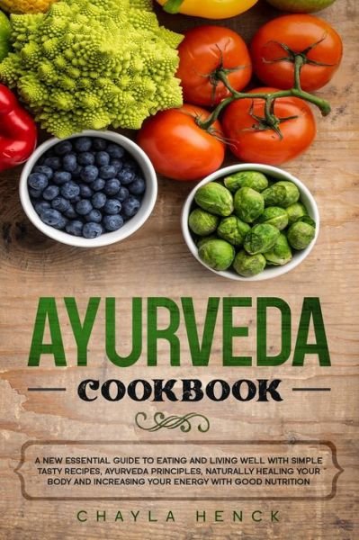 Cover for Chayla Henck · Ayurveda Cookbook (Paperback Book) (2020)