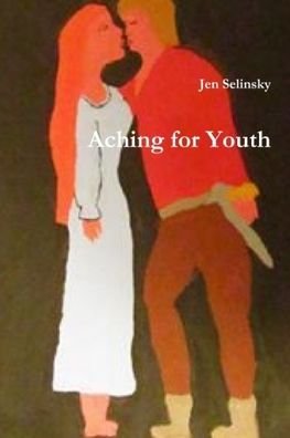Cover for Jen Selinsky · Aching for Youth (Pocketbok) (2020)