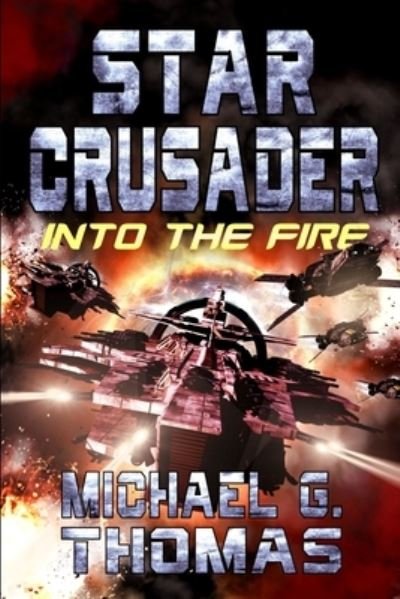 Cover for Michael G Thomas · Star Crusader (Paperback Book) (2021)