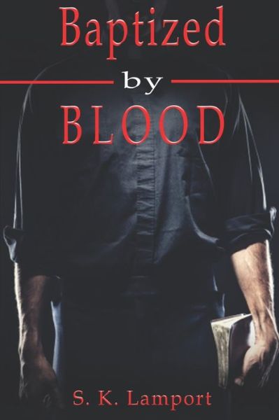 Cover for S K Lamport · Baptized by Blood (Paperback Book) (2020)