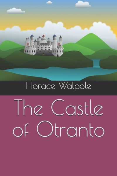 Cover for Horace Walpole · The Castle of Otranto (Paperback Bog) (2021)