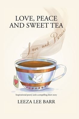 Cover for Llb Publishing House · Love. Peace and Sweet Tea (Taschenbuch) (2022)