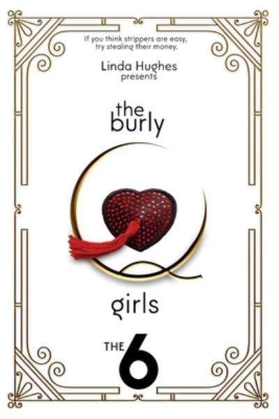 Cover for Linda Hughes · The Burly-Q Girls (Paperback Book) (2021)