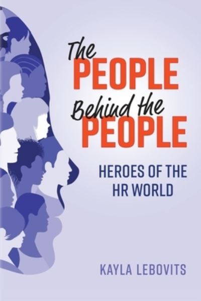 Cover for Kayla Lebovits · People Behind the People (Book) (2022)