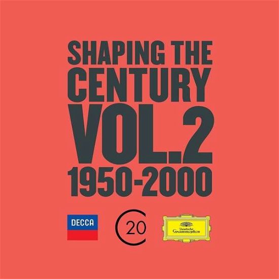 Shaping the Century (1950- - Various Artists - Música - DECCA CLASSICS - 0028948306602 - 5 de maio de 2017