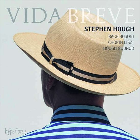 Cover for Stephen Hough · Vida Breve (CD) (2021)
