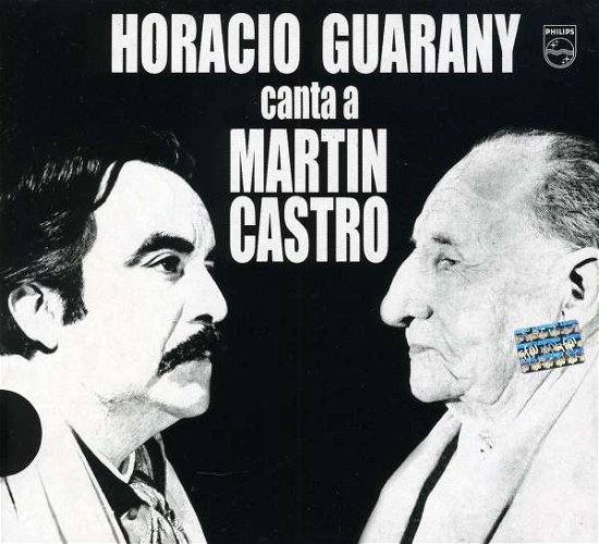 Horacio Guarany Canta a Martin - Horacio Guarany - Musique - UNIP - 0602517551602 - 17 mai 2010