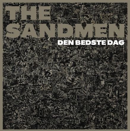 Den Bedste Dag - The Sandmen - Muziek -  - 0602537942602 - 29 september 2014