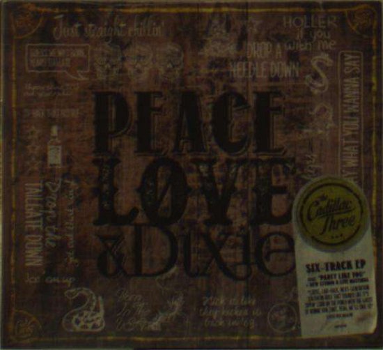 Cover for The Cadillac Three · Peace Love &amp; Dixie (3 Inch Cd) (CD) (2022)