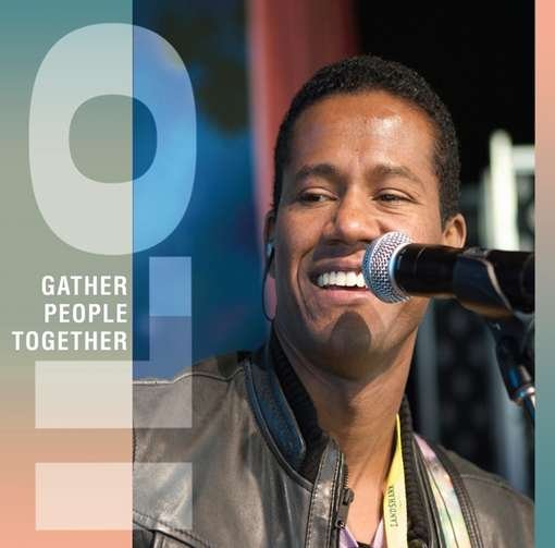Cover for Ilo · Gather People Together (CD) (2011)