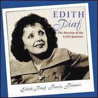 The Passion of the Little Spar row - Edith Piaf - Música - The Great American Music Co. - 0708535006602 - 13 de noviembre de 2007