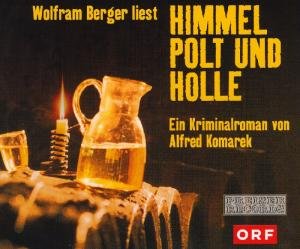 Cover for Wolfram Berger · KOMAREK: Himmel Polt &amp; Hölle *d* (CD) (2004)
