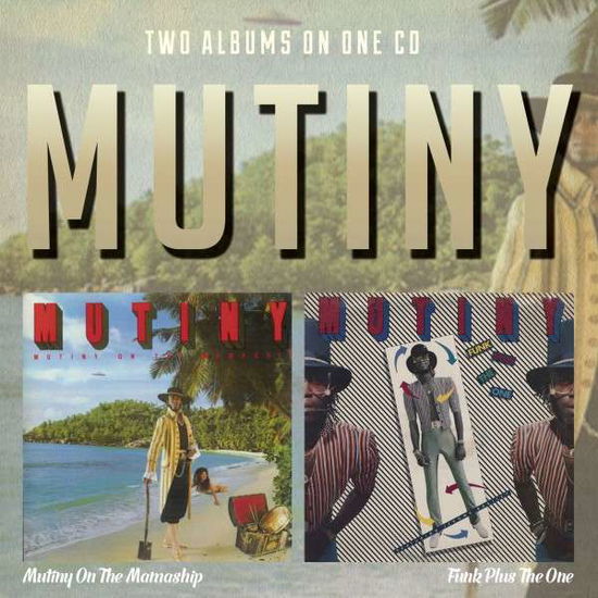 Cover for Mutiny · Mutiny on the Mamaship / Funk Plus the One (CD) [Reissue edition] (2016)