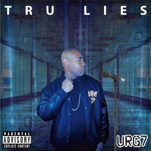 Cover for Urg7 · Tru Lies (CD) (2013)