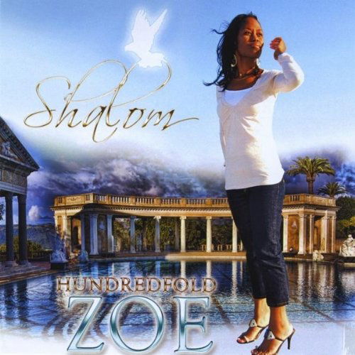 Hundredfold Zoe - Shalom - Muzyka - Zoe 4 Life Productions - 0844553016602 - 23 marca 2010