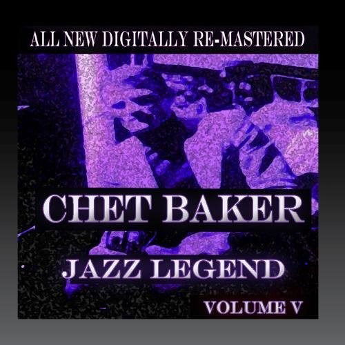 Chet Baker - Volume 5-Baker,Chet - Chet Baker - Musique - Intergrooves Mod - 0887158047602 - 28 septembre 2016