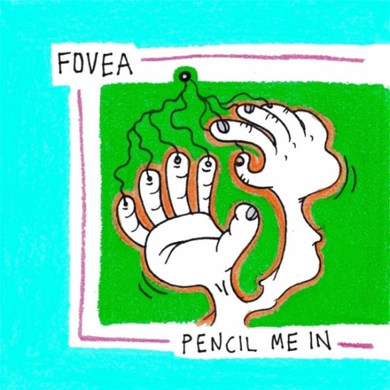 Cover for Fovea · Pencil Me In (LP) (2017)
