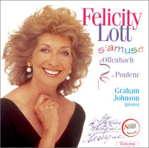 Cover for Felicity Lott · S Amuse Melodies D Offenbach Bize (CD) (2007)