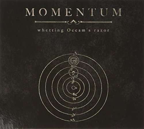 Cover for Momentum · Whetting Occam's Razor (CD) (2012)