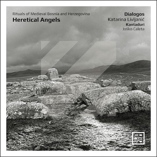 Cover for Dialogos / Katarina Livljanic / Kantaduri / Josko Caleta · Heretical Angels. Rituals Of Medieval Bosnia And Herzegovina (CD) (2024)