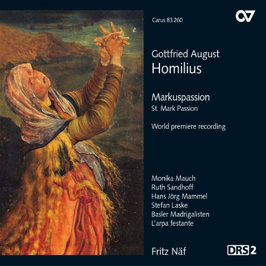 Cover for Homilius / Mauch / Sandhoff / Mammel · St. Mark Passion (CD) (2013)