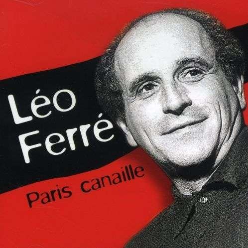 Cover for Ferre Leo · Leo Ferre Paris Canaille (CD) (2020)