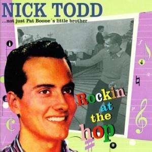 Cover for Nick Todd · Rockin at the Hop (CD) (2022)