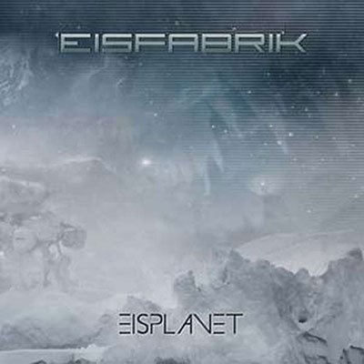 Eisfabrik · Eisplanet (LP) (2022)