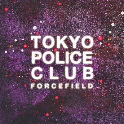 Forcefield - Tokyo Police Club - Musik - MEMPHIS INDUSTRIES - 4526180163602 - 26. marts 2014