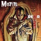 Dea.d. Alive! - Misfits - Musik - MEGAFORCE - 4526180402602 - 7. december 2016