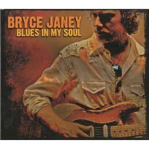 Cover for Bryce Janey · Blues in My Soul (CD) [Japan Import edition] (2010)