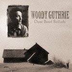 Cover for Woody Guthrie · Dust Bowl Ballads (CD) [Japan Import edition] (2012)