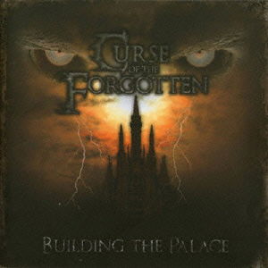 Cover for Curse of the Forgotten · Building the Palace (CD) [Japan Import edition] (2014)