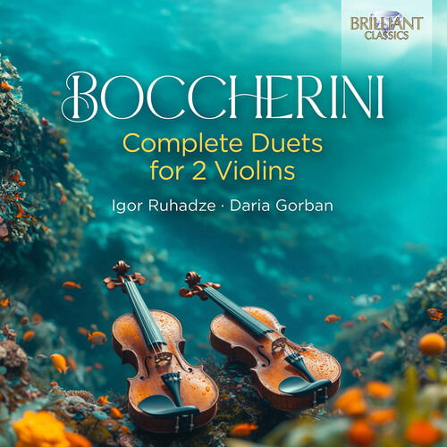 Igor Ruhadze / Daria Gorban · Boccherini: Complete Duets For 2 Violins (CD) (2024)