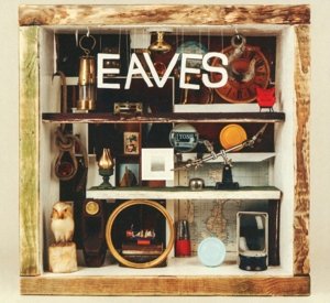 Cover for Eaves · What Green Feels Like (CD) (2015)