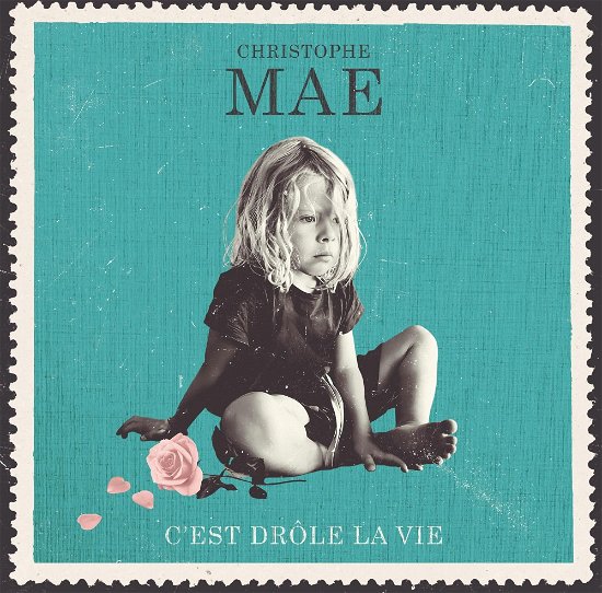 Cover for Christophe Mae · C'est Drole La Vie (CD) (2023)