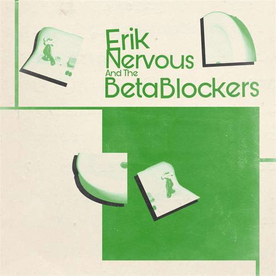 Cover for Erik Nervous And The Beta Blockers (LP) (2020)