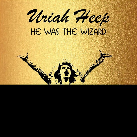 Cover for Uriah Heep · He Was The Wizard (CD) (2018)