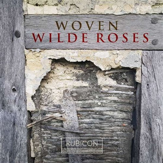Cover for Wilde Roses · Woven (CD) (2020)