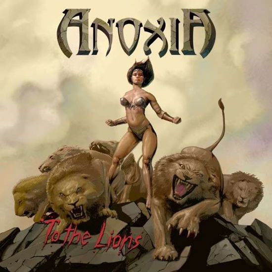 To the Lions - Anoxia - Music - MIGHTY MUSIC / SPV - 5700907266602 - October 4, 2019