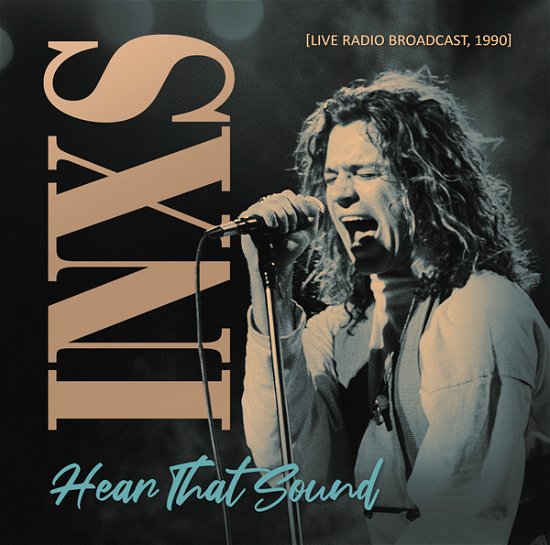 Cover for Inxs · Hear That Sound / Radio Broadcast 1990 (CD) (2021)
