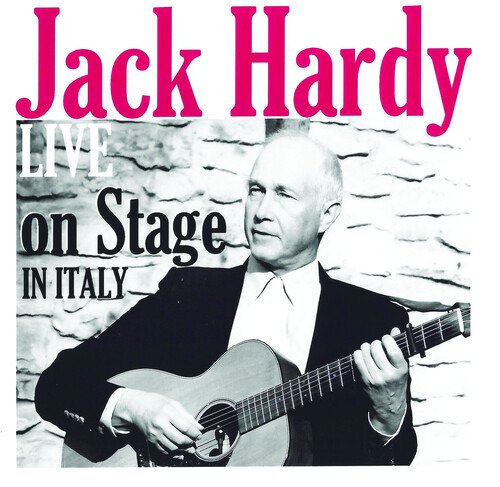 Cover for Jack Hardy · Live On Stage In Italy (CD) (2023)
